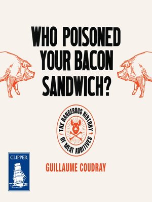 cover image of Who Poisoned Your Bacon Sandwich?